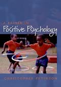 Primer in Positive Psychology