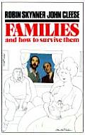 Families & How To Survive Them