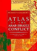 Atlas Of The Arab Israeli Conflict