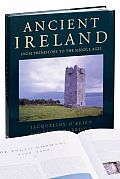 Ancient Ireland From Prehistory To The Middle Ages