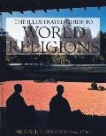 Illustrated Guide To World Religions