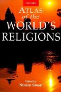 Atlas Of The Worlds Religions