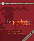 Engendering Development: Through Gender Equality in Rights, Resources, and Voice