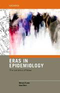 Eras in Epidemiology: The Evolution of Ideas