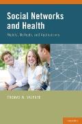 Social Networks and Health Models C
