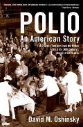 Polio An American Story