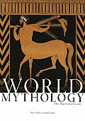 World Mythology The Illustrated Guide