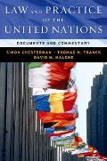 Law and Practice of the United Nations: Documents and Commentary