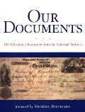 Our Documents: 100 Milestone Documents from the National Archives