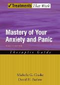Mastery of Your Anxiety & Panic Therapist Guide