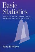 Basic Statistics Understanding Conventional Methods & Modern Insights