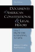Documents of American Constitutional and Legal History