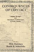Consequences of Contact: Language Ideologies and Sociocultural Transformations in Pacific Societies