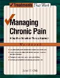 Managing Chronic Pain: A Cognitive-Behavioral Therapy Approach