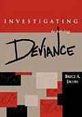 Investigating Deviance: An Anthology