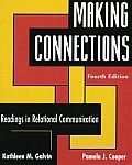 Making Connections: Readings in Relational Communication