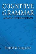 Cognitive Grammar: An Introduction