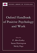 Oxford Handbook of Positive Psychology and Work