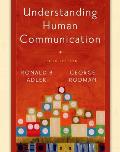 Understanding Human Communication (10TH 09 - Old Edition)