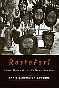 Rastafari: From Outcasts to Cultural Bearers