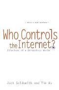 Who Controls the Internet Illusions of a Borderless World