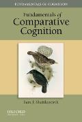 Fundamentals of Comparative Cognition