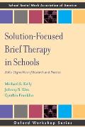 Solution Focused Brief Therapy in Schools