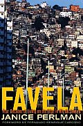 Favela Four Decades of Living on the Edge in Rio de Janeiro