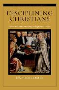 Disciplining Christians: Correction and Community in Augustine's Letters