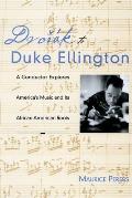 Dvorak to Duke Ellington: A Conductor Explores America's Music and Its African American Roots