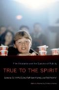 True to the Spirit Film Adaptation & the Question of Fidelity