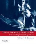 Music Thought & Feeling Understanding the Psychology of Music