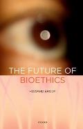 Future of Bioethics