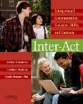 Inter Act Interpersonal Communication Concepts Skills & Contexts 12th Edition
