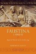 Faustina I and II: Imperial Women of the Golden Age