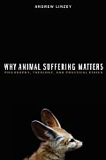 Why Animal Suffering Matters