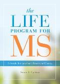 The Life Program for MS: Lifestyle, Independence, Fitness and Energy