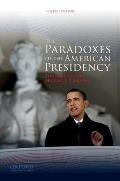 Paradoxes of the American Presidency 3rd Edition