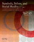 Symbols Selves & Social Reality A Symbolic Interactionist Approach to Social Psychology & Sociology