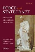 Force & Statecraft Diplomatic Challenges Of Our Time