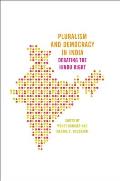 Pluralism and Democracy in India: Debating the Hindu Right