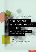 Occupational & Environmental Health Recognizing & Preventing Disease & Injury