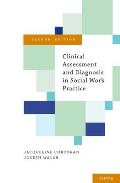 Clinical Assessment & Diagnosis in Social Work Practice