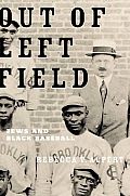 Out of Left Field: Jews and Black Baseball