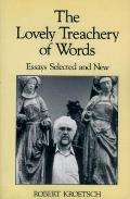 The Lovely Treachery of Words: Essays Selected and New