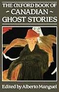 Oxford Book Of Canadian Ghost Stories