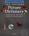 The Oxford Picture Dictionary, Canadian Edition:  Intermediate Workbook
