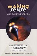 Making Sense: A Student's Guide to Research and Writing in Engineering and the Technical Sciences
