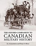 The Oxford Companion to Canadian Military History
