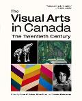 Visual Arts In Canada The Twentieth Century